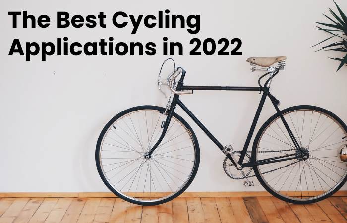 The best cycling applications in 2022