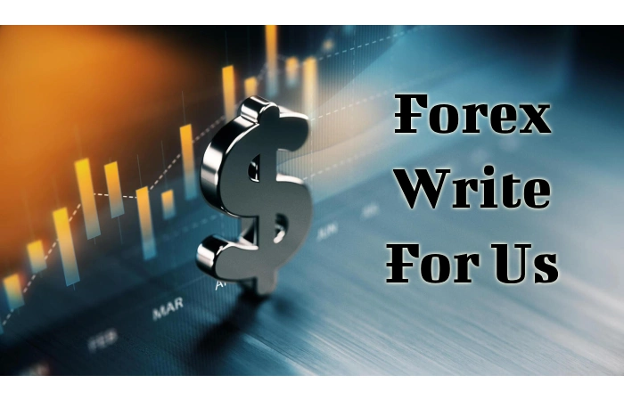 Forex Write For Us
