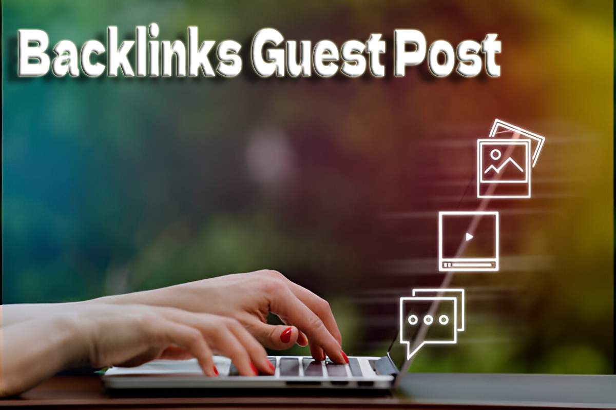Backlinks Guest Post – Backlinks Write For Us And Submit Post